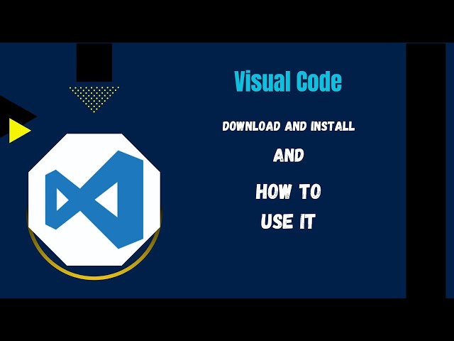 How to download and install Visual code+How to use it+importance