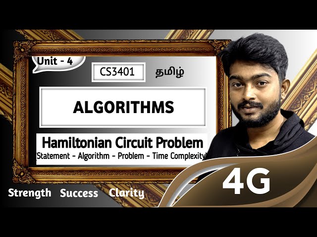 Hamiltonian Circuit Problem in Tamil | Algorithms CS3401 Unit 4