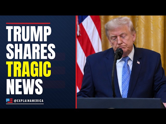 ‘They Have Died’ — President Trump Shares Devastating News
