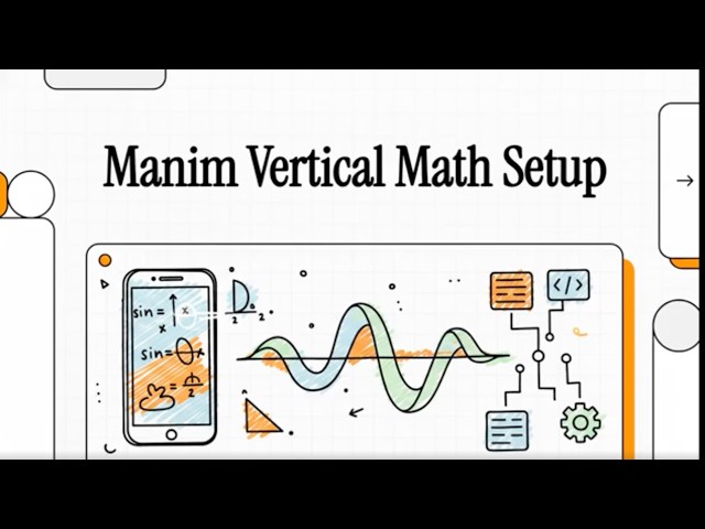 How I Made a Vertical Manim Math Animation in Python (with NotebookLM)