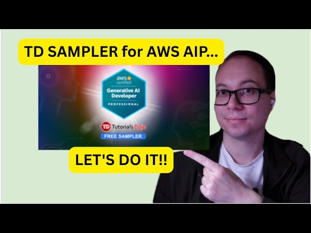 Let's do Tutorial's Dojo FREE Sampler for AWS Generative AI Developer Professional!