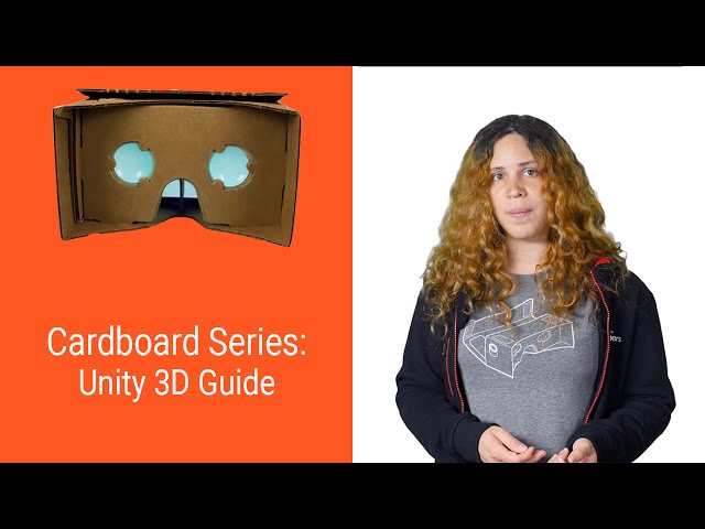 Cardboard: Unity3D Guide