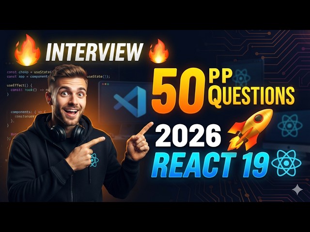 Top 50 React Interview Questions & Answers 2026 🚀 | React 19 + Coding + Real-Time Scenarios