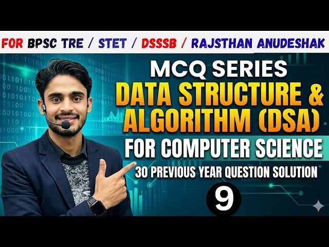 Data Structure PYQ For TRE || DSSSB Computer TGT || MCQ Series 9 || Computer PYQ || TRE 4 Computer