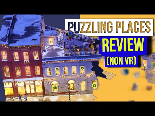 Puzzling Places Non-VR Steam Review