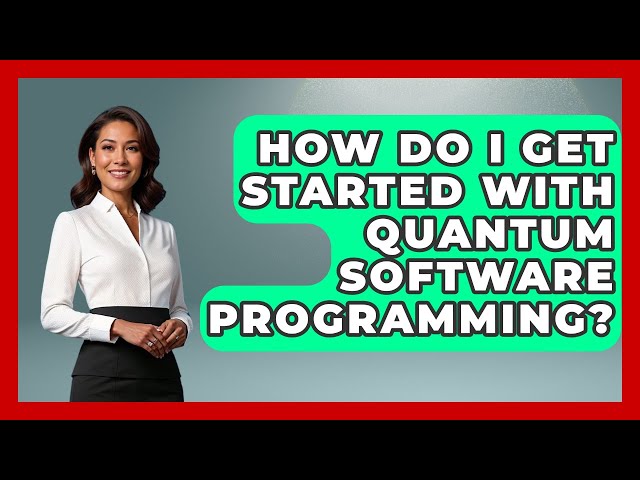 How Do I Get Started with Quantum Software Programming? - Quantum Tech Explained