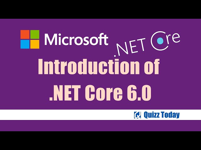 Introduction of  NET Core 6 0