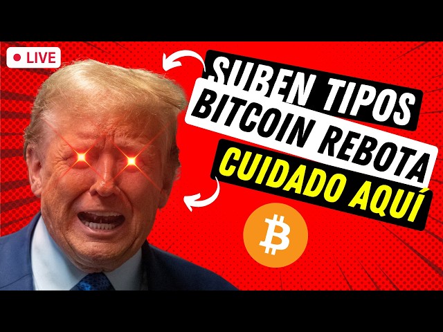 🔴 EN DIRECTO: Análisis del precio de Bitcoin HOY ➤ Trump y los mercados reaccionan a la FED