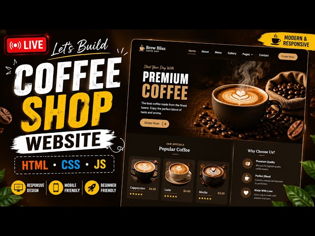 Part 6| ☕ Build a Stunning Coffee Shop Website using HTML CSS & JavaScript | Live Coding