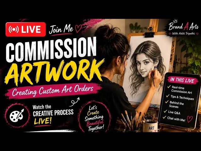 🎨 LIVE Commission Artwork | Creating Custom Art Orders with Aditi Tripathi | Brand A Arts