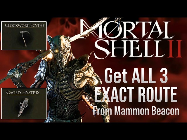 Find Sariel Shell, Clockwork Scythe & Caged Hystrix | Exact Route Shown | Mortal Shell 2 Guide