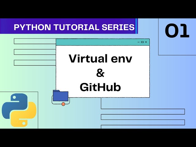 Virtual environment (venv) & GitHub for Python  | #01 Python Tutorial