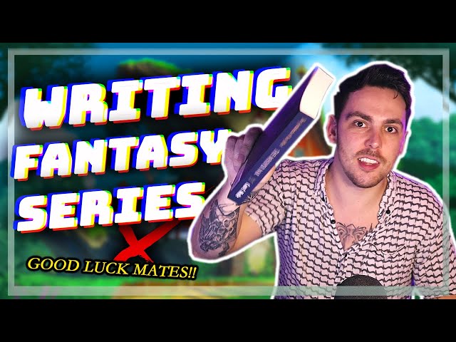 Writing a Fantasy Series... what NOT to do