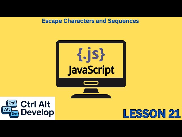 Learn JavaScript: Escape Characters and Sequences