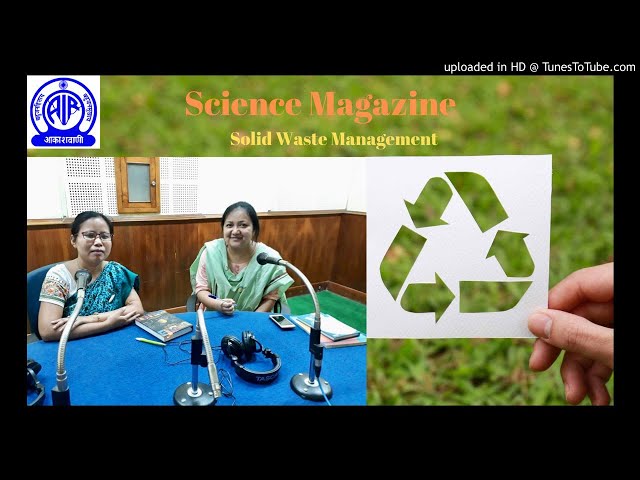 Science Magazine - 30th July 2019 - Solid Waste Management
