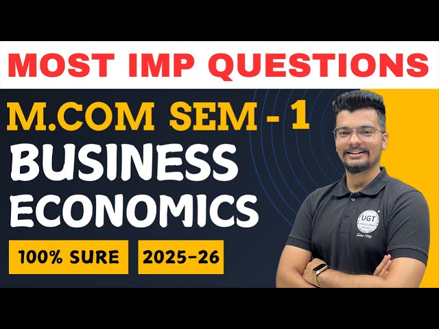 Business Economics Most Important Questions Mcom Sem 1 | Paper Pattern | UGT