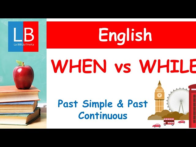 WHEN vs WHILE. Past Simple & Past Continuous. Inglés para niños ✔👩‍🏫 PRIMARIA