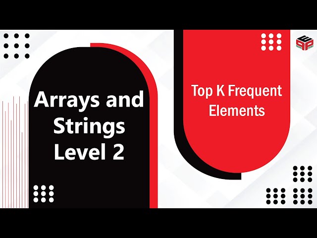 Top K Frequent Elements || Leetcode