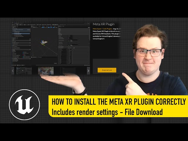 How to install the MetaXR plugin to Unreal Engine 5 correctly