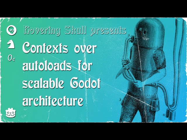 Replacing autoloads with scoped contexts for scalable Godot architecture