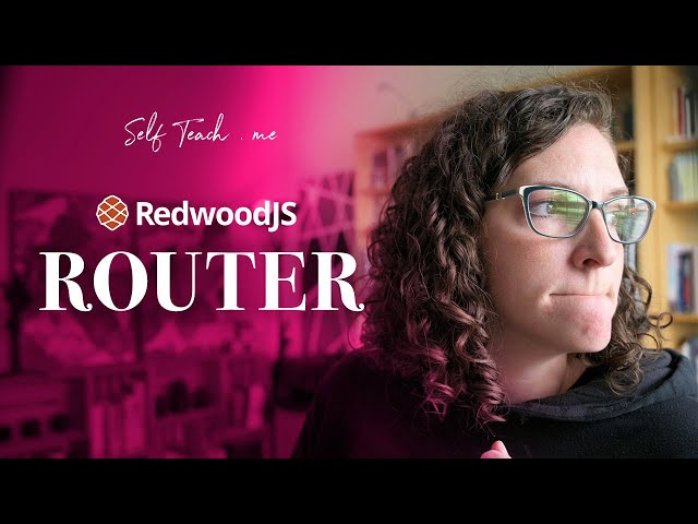 Mastering the Redwood Router: A Comprehensive Overview