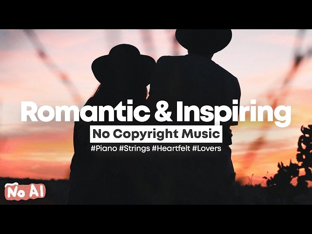 [background music] heavenfaced - inspiring piano & strings for love stories 💕 | no copyright music