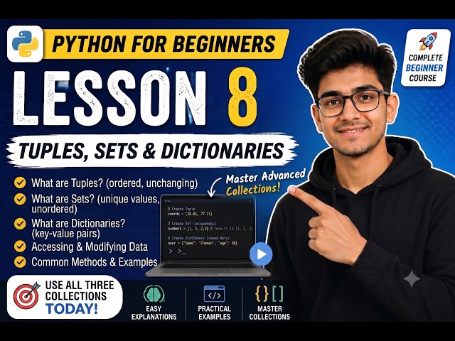 Python Programming for Beginners — Lesson 8: Tuples, Sets & Dictionaries