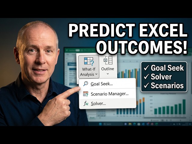 Excel What-If Analysis in 10 Minutes | Goal Seek, Solver & Scenarios