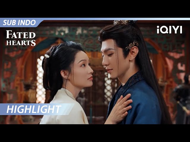 【Highlight】Bekerja sama dengan musuh lama? Balas dendam dulu! | Fated Hearts | iQIYI Indonesia