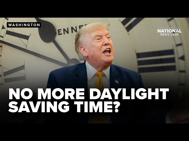Trump PUSHES for permanent Daylight Saving Time