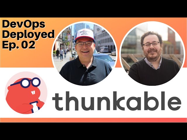 The Infrastructure Behind Low Code App Builder Thunkable [DevOps Deployed Ep. 02]
