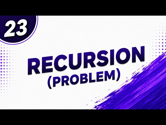 23. Recursion Problems in Python Explained | Coding Interview Questions | Python Tutorial