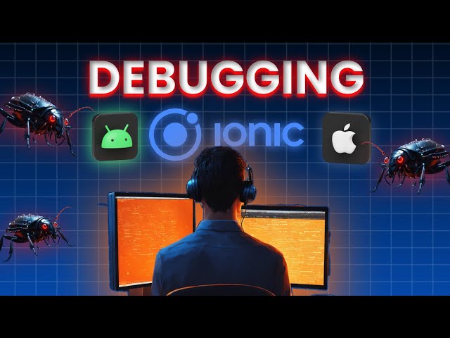 Ultimate Guide to Debugging Ionic Apps on Android and iOS (2024 Update) | Coding Technyks