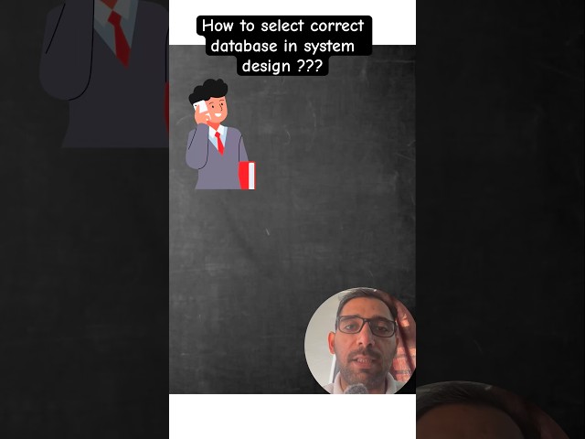 How to choose correct database in system design #databaseconcepts #interviewquestions #systemdesign