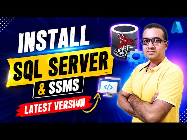 How to Install SQL Server & SSMS in 10 Minutes | Latest Step-by-Step Guide | Day2
