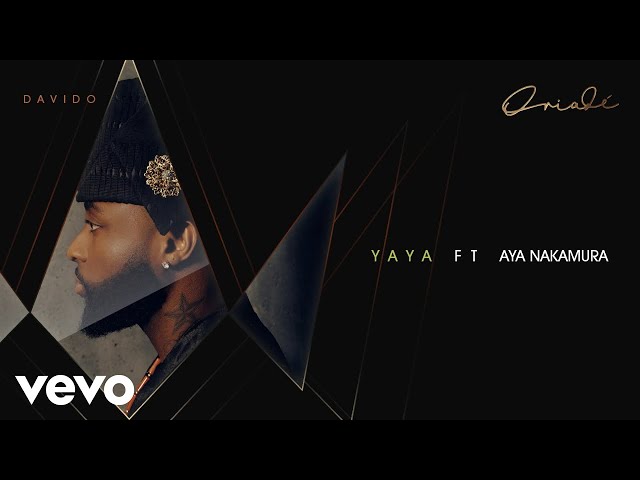 Davido - Yaya (feat. Aya Nakamura) [Official Audio]