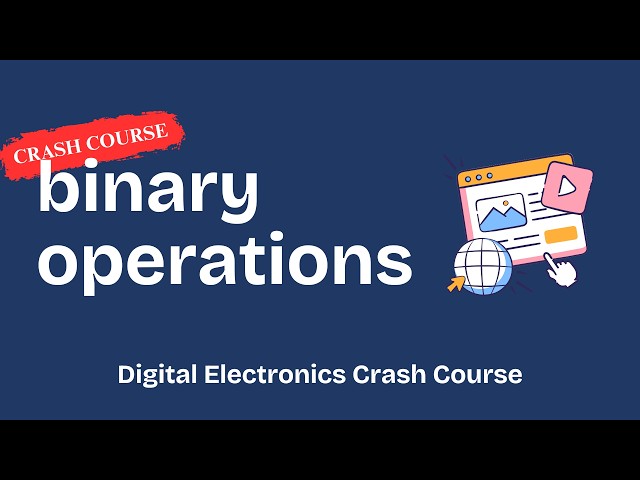 Binary Addition & Subtraction Explained | Binary Operations