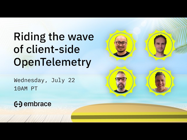Panel discussion: Riding the wave of client-side OpenTelemetry