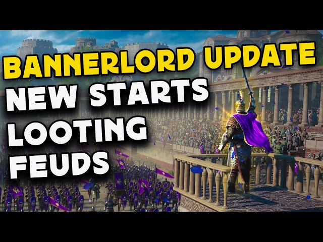 BANNERLORDS LATEST UPDATE JUST FIXED THE GAME!