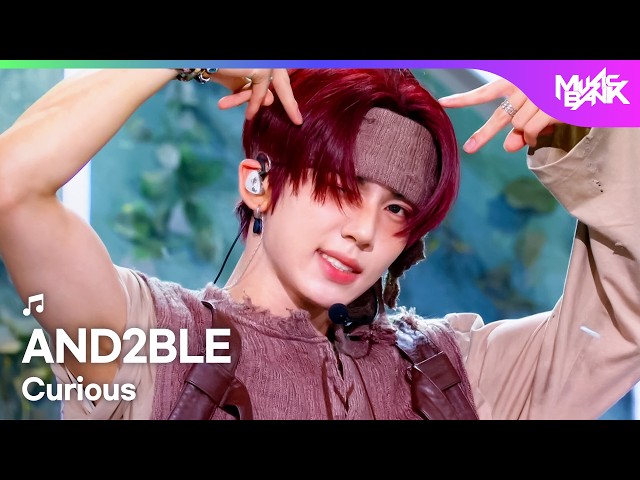 [HOT DEBUT] AND2BLE アンダブル 앤더블 - Curious [Music Bank] | KBS WORLD TV 260529
