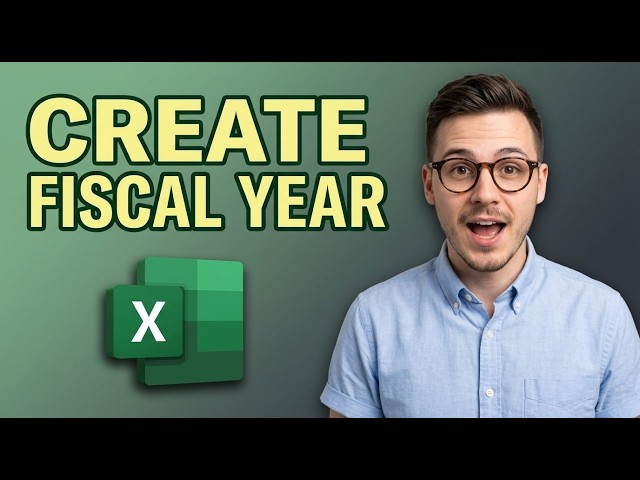 How To Create A Financial Year In Excel [2026 Guide]
