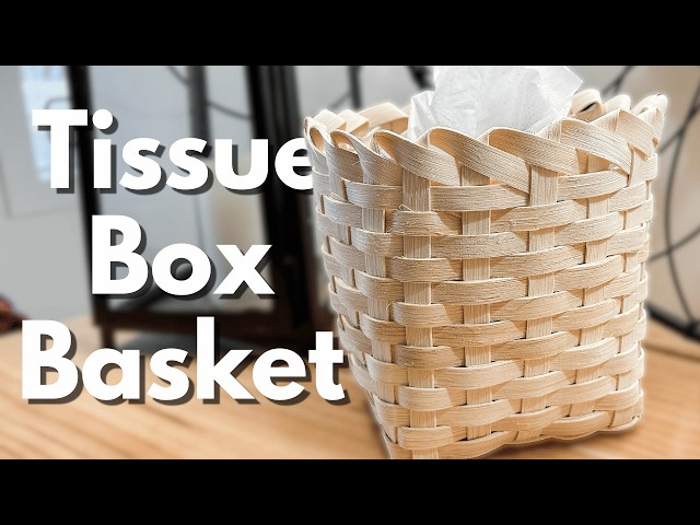 How to Make a Tissue Box Basket