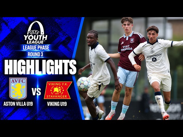 Aston Villa U19 vs Viking U19 | UEFA Youth League 2026/27 | HIGHLIGHTS