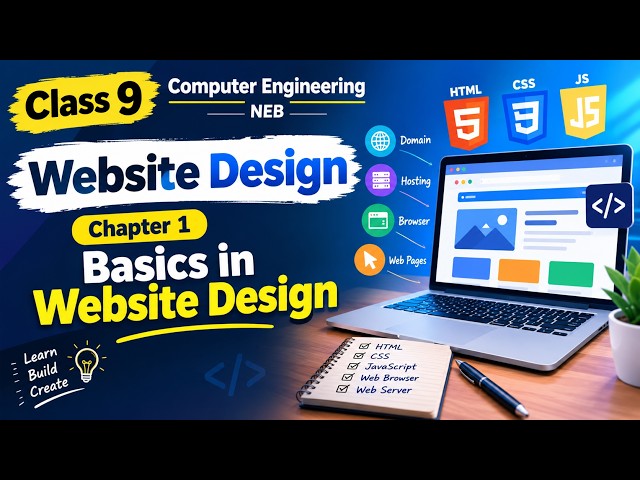 ch.1 | Website Design | Chapter 1: Basics of Website Design | NEB | Class 9 Computer Engineering
