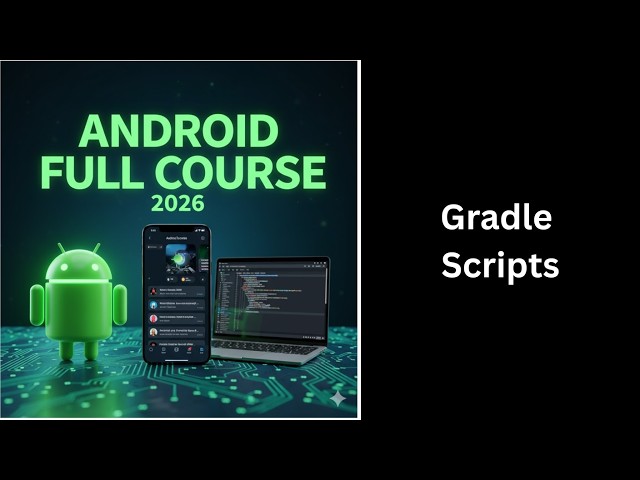 (346) Android Gradle Scripts Explained | Build.gradle & Settings.gradle | Complete Android Course