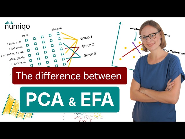 Principal Component Analysis vs. Exploratory Factor Analysis (PCA and EFA)