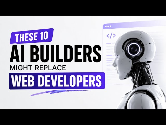 TOP 10 AI BUILDERS MIGHT REPLACE WEB DEV IN 2026