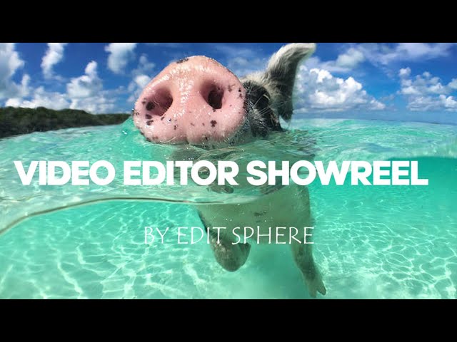 VIDEO EDITOR SHOWREEL