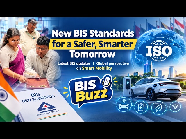 BIS Buzz | How Standardization is Shaping the Future of Quality?