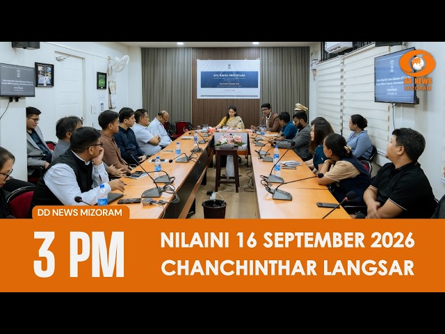 DD News Mizoram Chanchinthar | 16 September 2026 | 3:00 PM